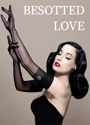 Besotted Love