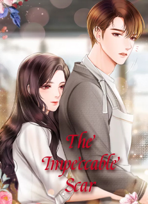 The Impeccable Scar