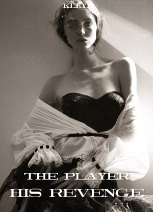 HIS REVENGE, THE PLAYER