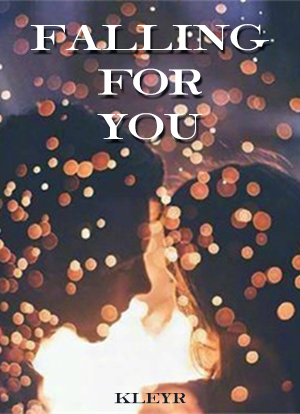 Falling for you