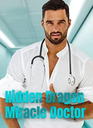 Hidden Dragon Miracle Doctor