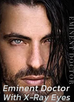 Eminent Doctor With X-Ray Eyes