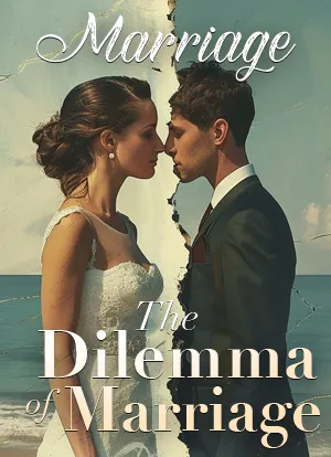 The Dilemma of Marriage