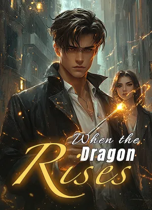 When the Dragon Rises